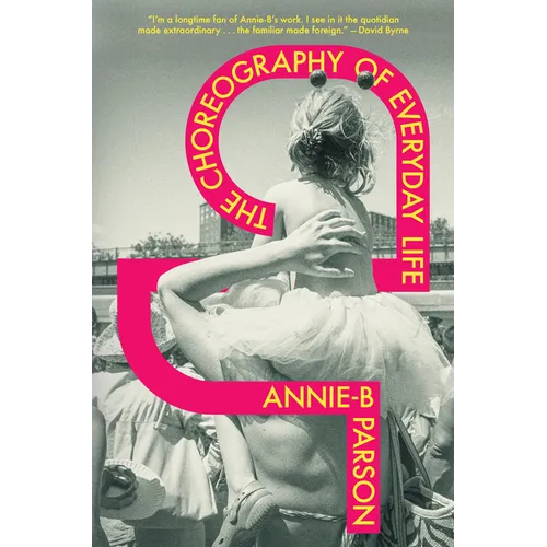 The Choreography of Everyday Life - Hardcover