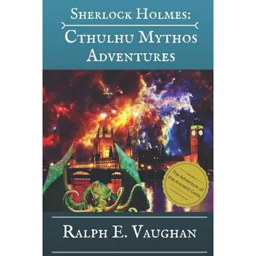 Sherlock Holmes: Cthulhu Mythos Adventures