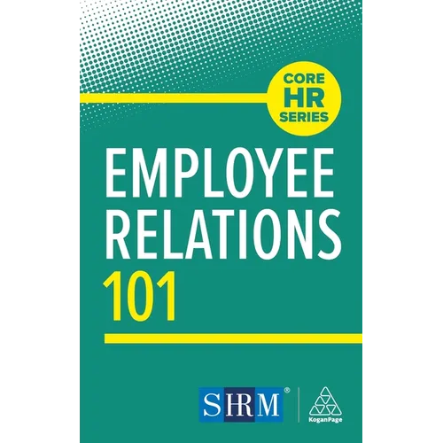 Employee Relations 101 - Hardcover
