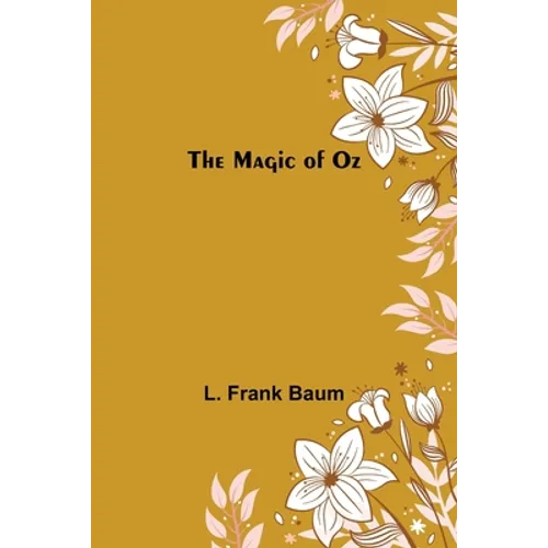 The Magic of Oz - Paperback