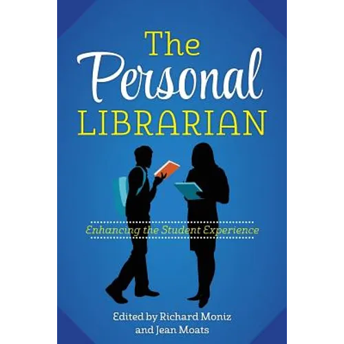 Personal Librarian: From Resources to Relationships - Paperback