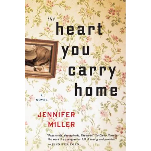 The Heart You Carry Home - Paperback