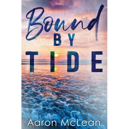 Bound by Tide - Paperback
