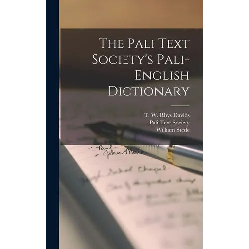 The Pali Text Society's Pali-English Dictionary - Hardcover