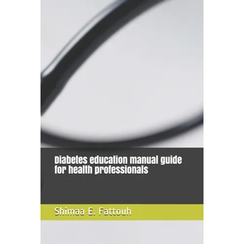Diabetes education manual guide for health professionals - Paperback