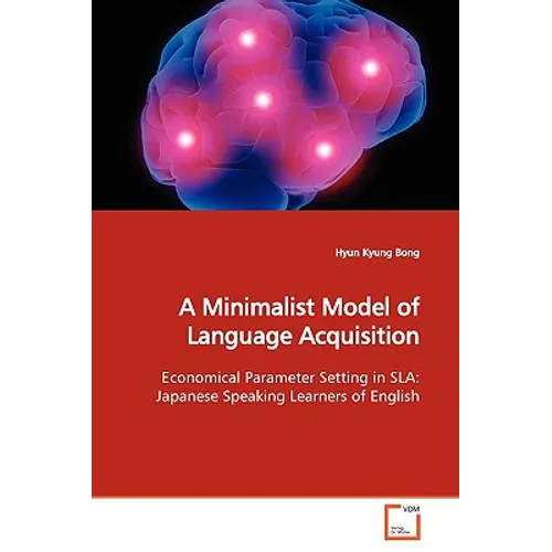 A Minimalist Model of Language Acquisition - Paperback
