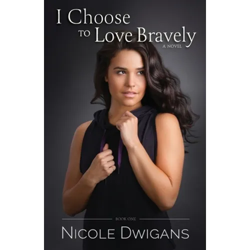 I Choose to Love Bravely - Paperback