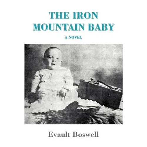 The Iron Mountain Baby - Paperback