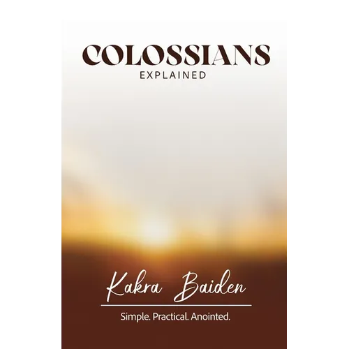 Colossians Explained - Paperback