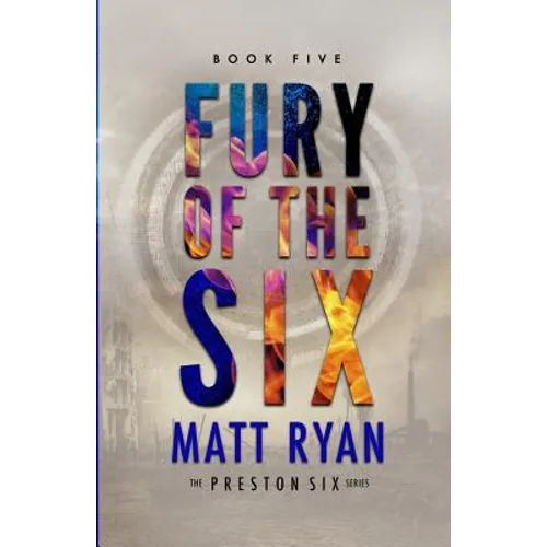 Fury of the Six - Paperback