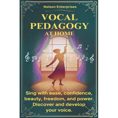 Vocal Pedagogy at Home