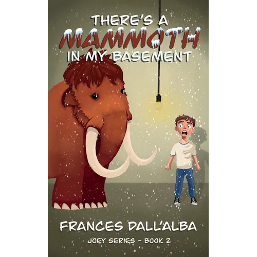 There's A Mammoth In My Basement - Paperback