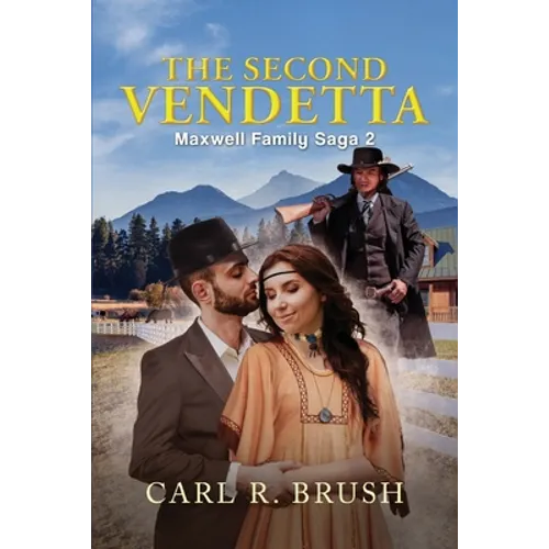 The Second Vendetta: Maxwell Family Saga 2 - Paperback