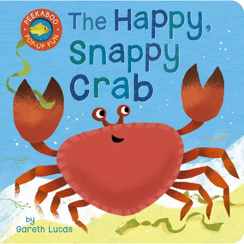 The Happy Snappy Crab: Peekaboo Pop-Up Fun! - Board Book