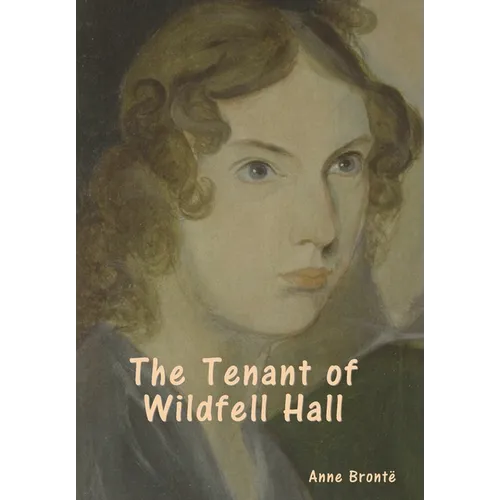 The Tenant of Wildfell Hall - Hardcover