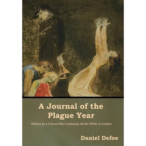 A Journal of the Plague Year - Hardcover