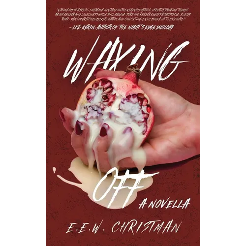 Waxing Off: A Novella - Hardcover