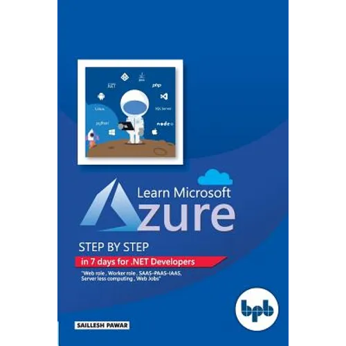 Learn Microsoft Azure: Step by step in 7 days for .NET Developers - Paperback