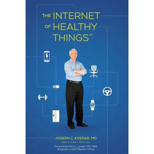 The Internet of Healthy Things