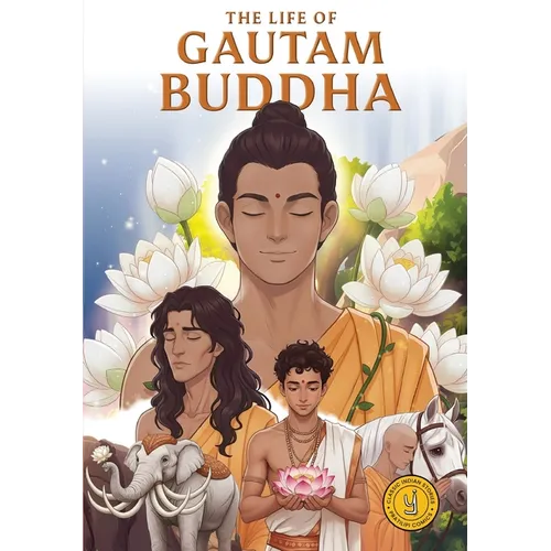 The Life of Gautam Buddha: Classic Indian Stories - Paperback