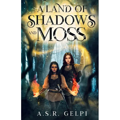A Land of Shadows and Moss - Paperback