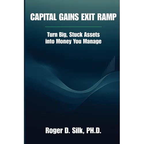 Capital Gains Exit Ramp - Paperback