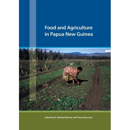 Food and Agriculture in Papua New Guinea - Paperback