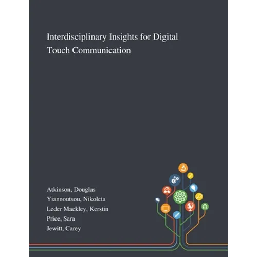 Interdisciplinary Insights for Digital Touch Communication - Paperback