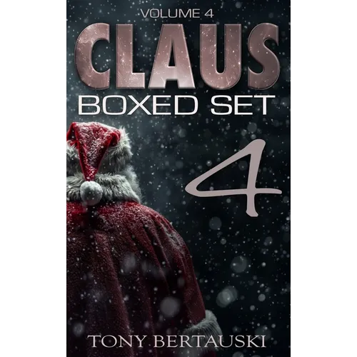 Claus Boxed (Vol. 4): A Science Fiction Holiday Adventure