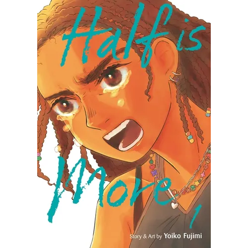 Half Is More, Vol. 1 - Paperback