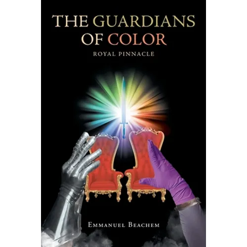 The Guardians of Color: Royal Pinnacle - Paperback