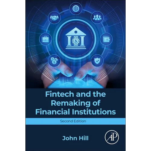 Fintech and the Remaking of Financial Institutions - Paperback
