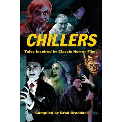 Chillers: Tales Inspired by Classic Horror Films - Paperback