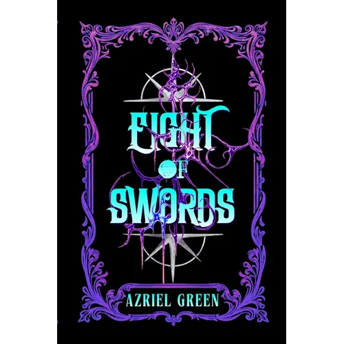 Eight of Swords: Part One - Paperback