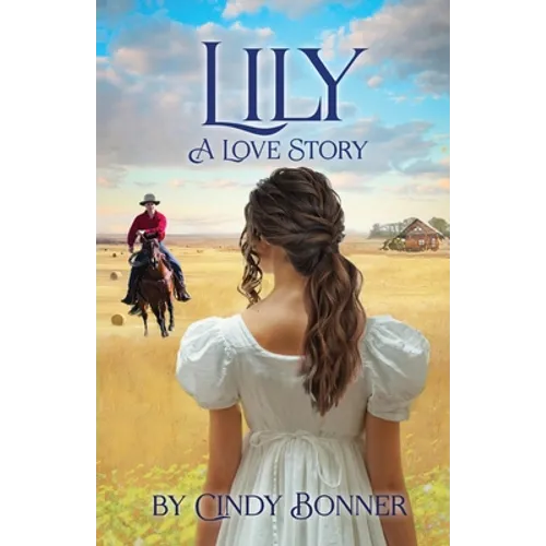 Lily, A Love Story - Paperback
