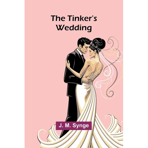 The Tinker's Wedding - Paperback