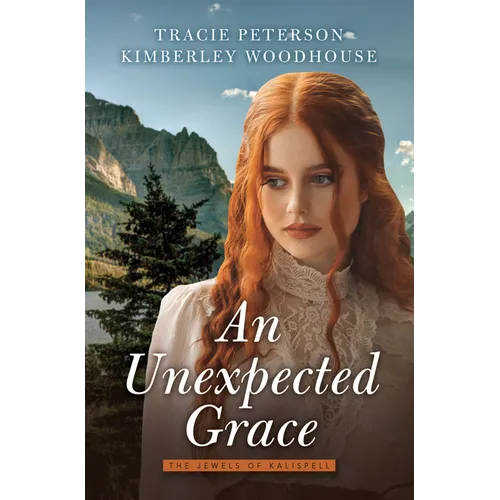 An Unexpected Grace - Hardcover