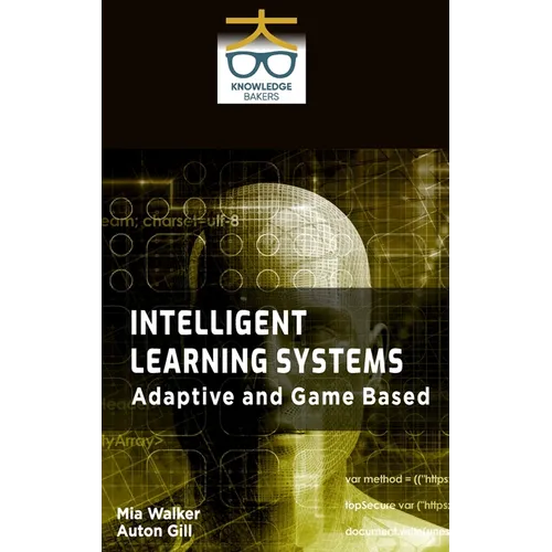 Intelligent Learning Systems: Adaptive and Game Based - Hardcover