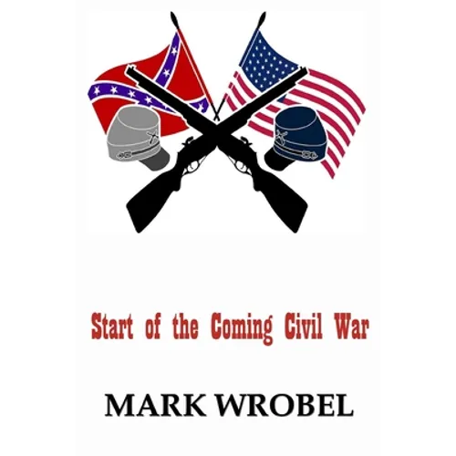 Start of the Coming Civil War - Paperback