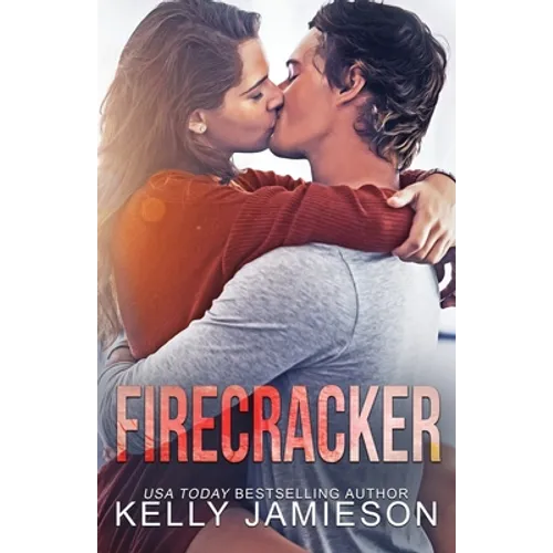 Firecracker: A contemporary romance - Paperback