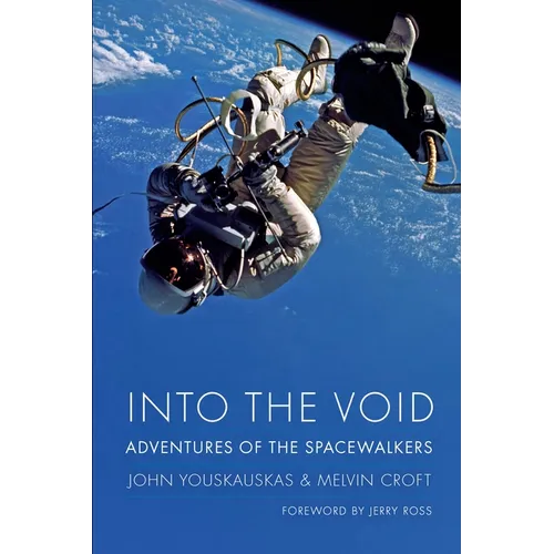 Into the Void: Adventures of the Spacewalkers