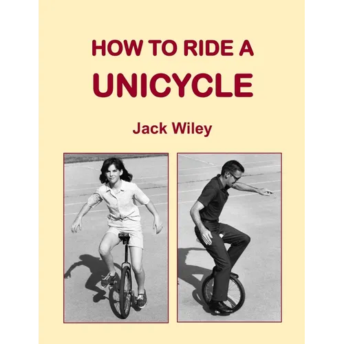 How to Ride a Unicycle - Paperback