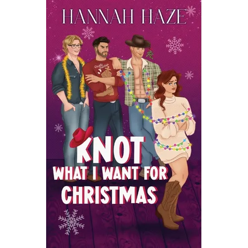 Knot what I want for Christmas - Paperback