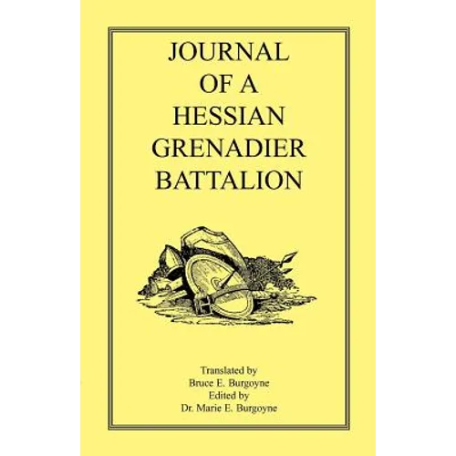 Journal of a Hessian Grenadier Battalion - Paperback