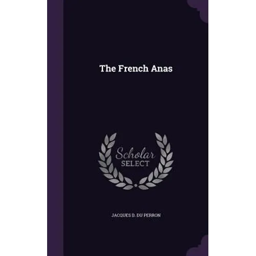 The French Anas - Hardcover