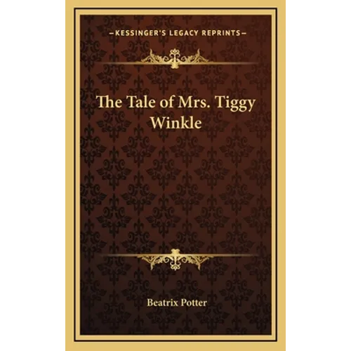 The Tale of Mrs. Tiggy Winkle