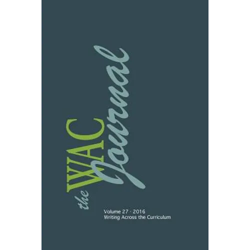 WAC Journal 27 (Fall 2016) - Paperback