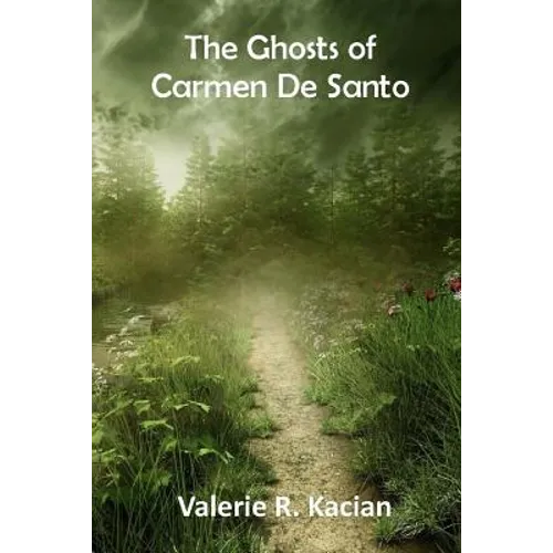 The Ghosts of Carmen De Santo - Paperback