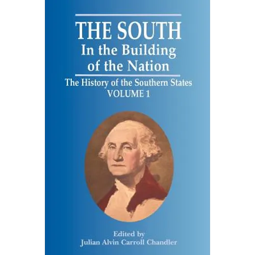 The South in the Building of the Nation - Paperback