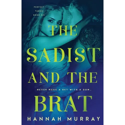 The Sadist and the Brat - Paperback